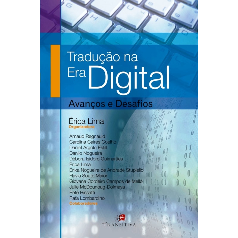 TRADUÇÃO NA ERA DIGITAL - AVANÇOS E DESAFIOS