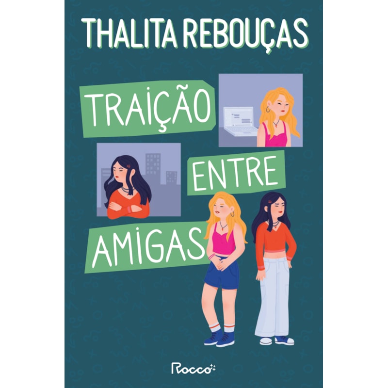 TRAIÇÃO ENTRE AMIGAS: NOVA EDIÇÃO