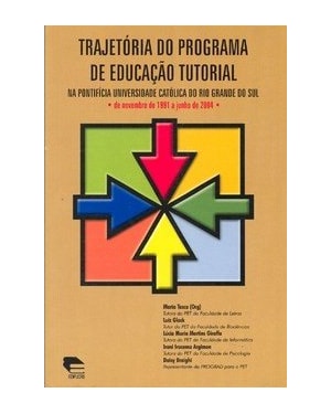 TRAJETORA DO PROGRAMA DE EDUCACAO TUTORIAL NA PUCRS - COL. EDUCACAO - 1