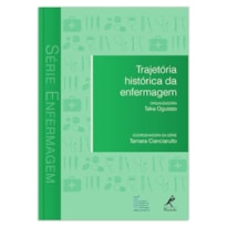 TRAJETÓRIA HISTÓRICA DA ENFERMAGEM