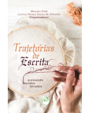 TRAJETÓRIAS DE ESCRITA:: ACESSANDO MUNDOS LETRADOS