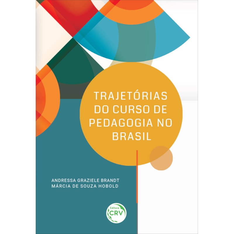 TRAJETÓRIAS DO CURSO DE PEDAGOGIA NO BRASIL