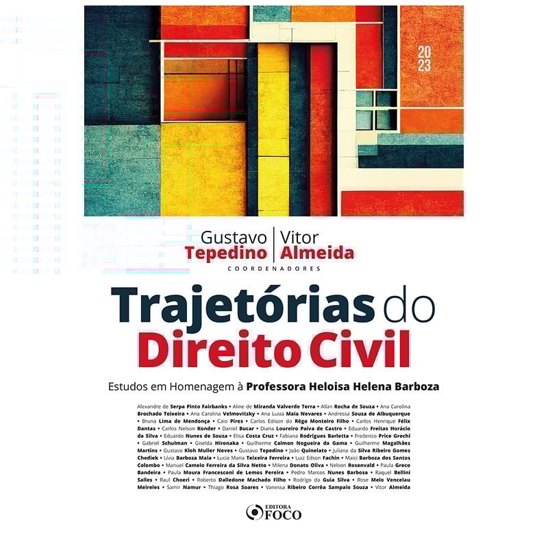 TRAJETÓRIAS DO DIREITO CIVIL - 1ª ED - 2023: ESTUDOS EM HOMENAGEM À PROFESSORA HELOISA HELENA BARBOZA