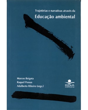 TRAJETORIAS E NARRATIVAS ATRAVES DA EDUCACAO AMBIENTAL - 1
