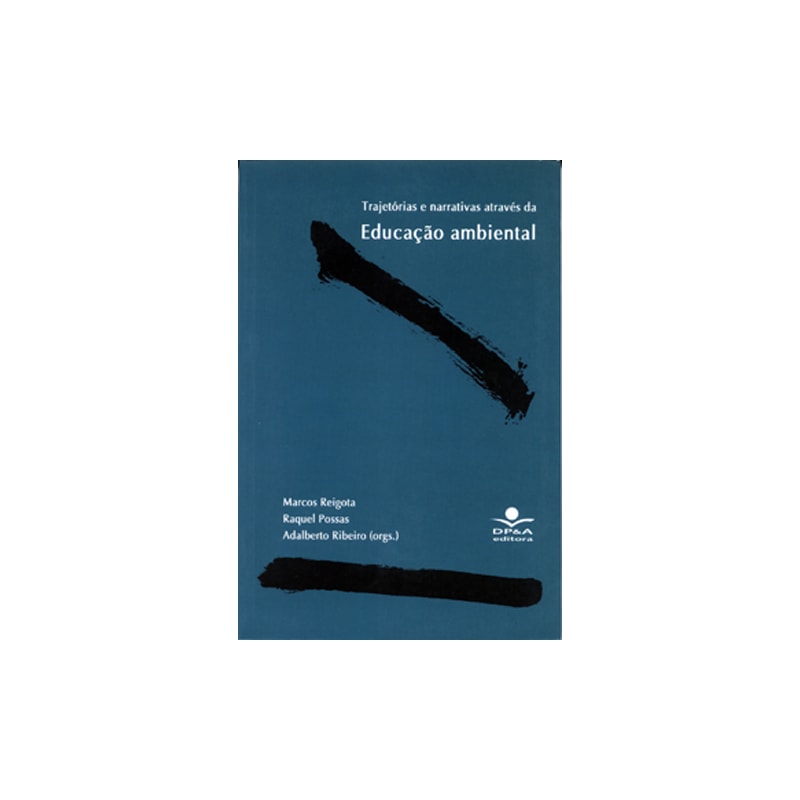 TRAJETORIAS E NARRATIVAS ATRAVES DA EDUCACAO AMBIENTAL - 1
