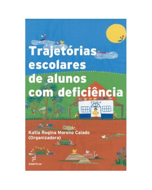TRAJETÓRIAS ESCOLARES DE ALUNOS COM DEFICIÊNCIA