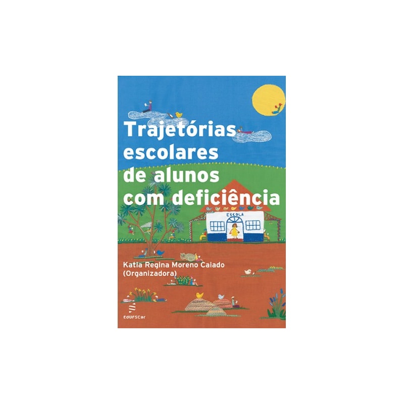 TRAJETÓRIAS ESCOLARES DE ALUNOS COM DEFICIÊNCIA