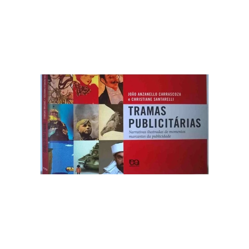 TRAMAS PUBLICITARIAS - NARRATIVAS ILUSTRADAS DE MOMENTOS MARCANTES DA PUBLI - 1ª