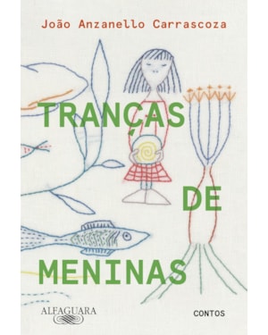 TRANÇAS DE MENINAS: CONTOS