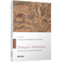 Tranças e afluências: histórias sobre transgeracionalidade