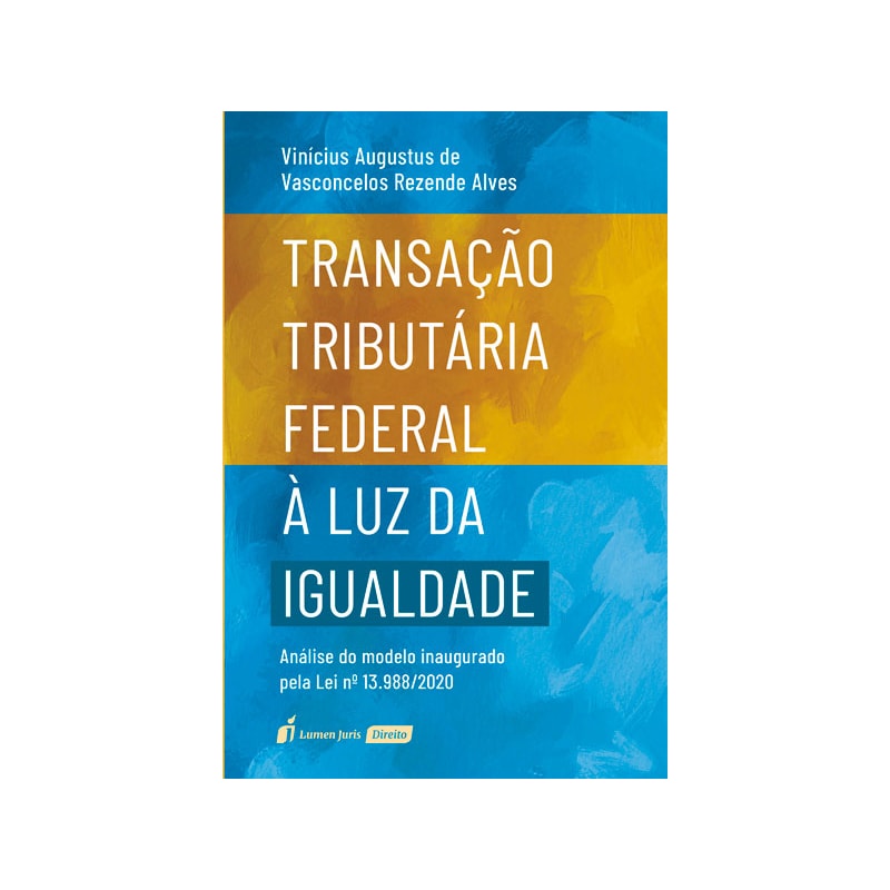 TRANSAÇÃO TRIBUTÁRIA FEDERAL À LUZ DA IGUALDADE