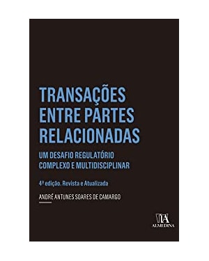 Transações entre partes relacionadas: um desafio regulatório complexo e multidisciplinar