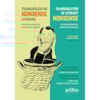 TRANSCRIAÇÃO NA LITERATURA NONSENSE = TRANSCREATION IN LITERARY NONSENSE: TEXTOS SELECIONADOS DA OBRA DE QORPO-SANTO, EM PORTUGUÊS E EM INGLÊS