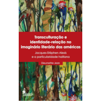 Transculturação e identidade - Relação no imaginário literário das Américas