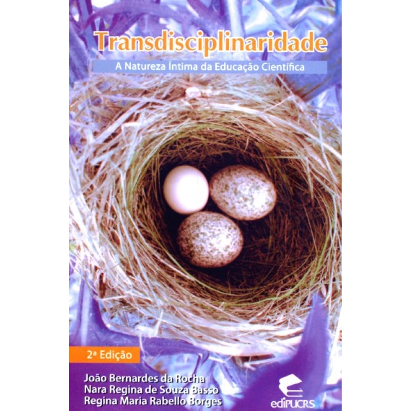 TRANSDISCIPLINARIDADE - A NATUREZA INTIMA DA EDUCACAO.. TRANSDISCIPLINARIDADE - A NATUREZA INTIMA DA EDUCACAO..