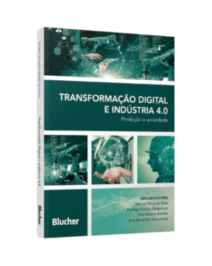 Transformação digital e indústria 4.0: produção e sociedade