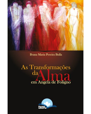 Transformações da Alma em Angela de Foligno