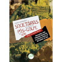 TRANSFORMAÇÕES SOCIETÁRIAS EM CONTEXTO PÓSGOLPE DE 2016: IMPLICAÇÕES PARA FORMAÇÃO PRESENCIAL EM SERVIÇO SOCIAL NO RIO GRANDE DO SUL