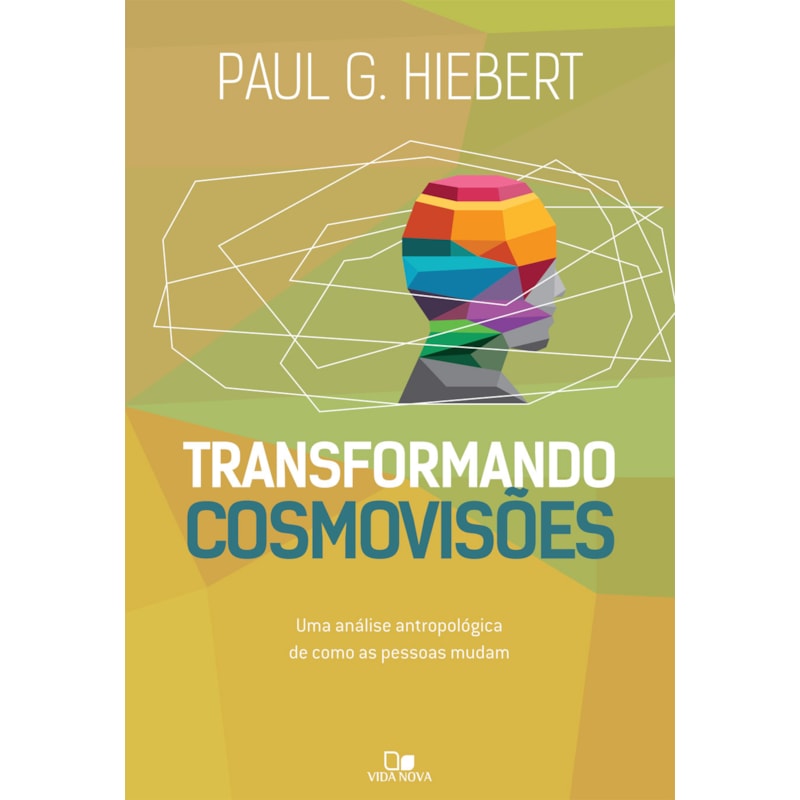 Transformando cosmovisões: uma análise antropológica de como as pessoas mudam