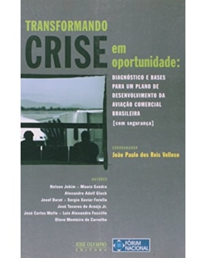 TRANSFORMANDO CRISE EM OPORTUNIDADE