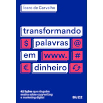 TRANSFORMANDO PALAVRAS EM DINHEIRO