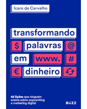 TRANSFORMANDO PALAVRAS EM DINHEIRO