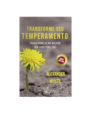 TRANSFORME O SEU TEMPERAMENTO