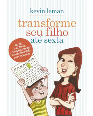 TRANSFORME SEU FILHO ATÉ SEXTA