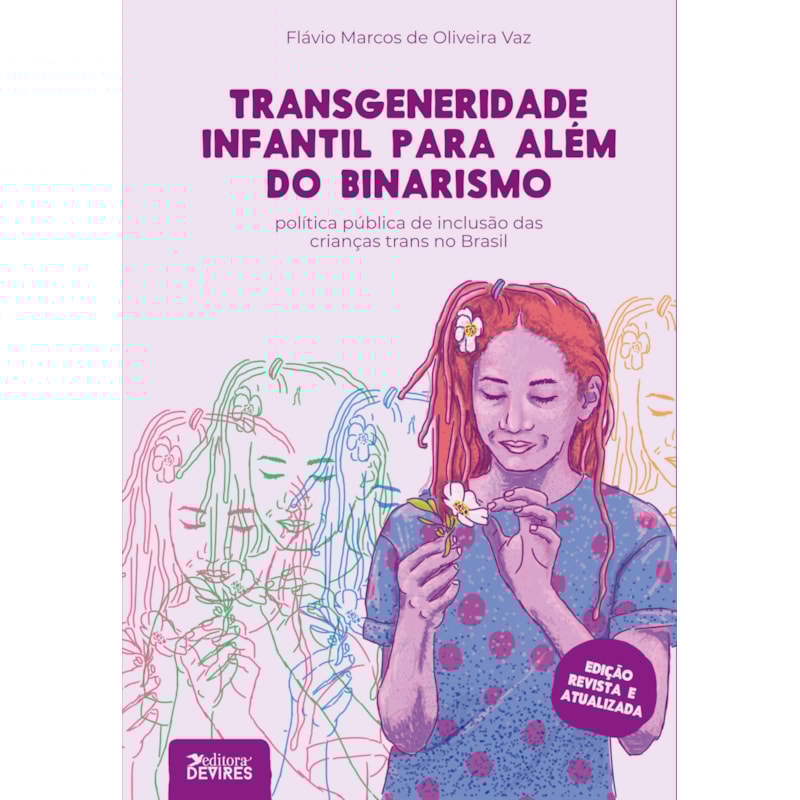 TRANSGENERIDADE INFANTIL PARA ALÉM DO BINARISMO: POLÍTICA PÚBLICA DE INCLUSÃO DAS CRIANÇAS TRANS NO BRASIL