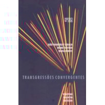 Transgressões Convergentes: Vigotski, Bakhtin, Bateson