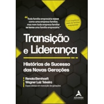 Transição e liderança: histórias de sucesso das novas gerações