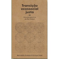 TRANSIÇÃO ECOSSOCIAL JUSTA