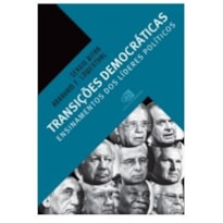 TRANSIÇÕES DEMOCRÁTICAS: ENSINAMENTOS DOS LÍDERES POLÍTICOS