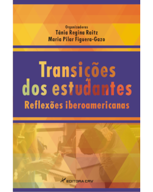 TRANSIÇÕES DOS ESTUDANTES: REFLEXÕES IBEROAMERICANAS