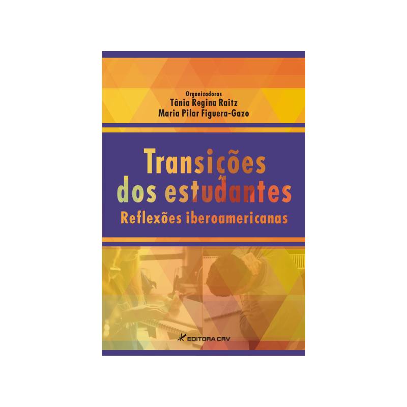 TRANSIÇÕES DOS ESTUDANTES: REFLEXÕES IBEROAMERICANAS