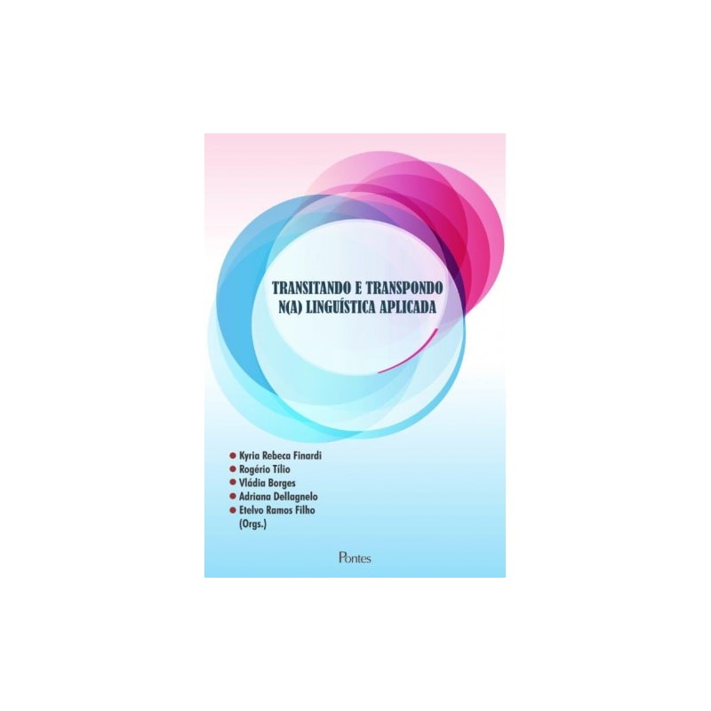 TRANSITANDO E TRANSPONDO N(A) LINGUISTICA APLICADA