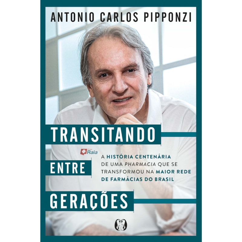 Transitando entre Gerações: A história centenária de uma pharmacia que se transformou na maior rede de farmácias do Brasil.