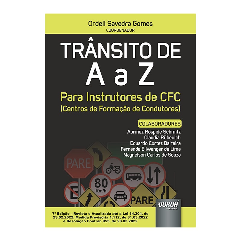 TRÂNSITO DE A A Z - PARA INSTRUTORES DE CFC (CENTROS DE FORMAÇÃO DE CONDUTORES)