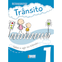 TRÂNSITO VOL 1: SABER E AGIR NO TRÂNSITO