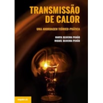 Transmissão de calor - uma abordagem teórica-prática