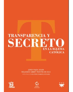 TRANSPARENCIA Y SECRETO EN LA IGLESIA CATÓLICA