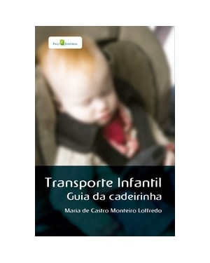 Transporte infantil: guia da cadeirinha