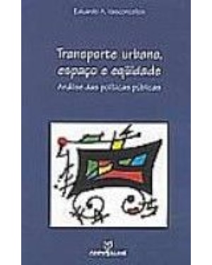 TRANSPORTE URBANO ESPACO E EQUIDADE - ANALISE DAS...