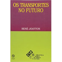 TRANSPORTES NO FUTURO, OS - 1ª