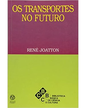 TRANSPORTES NO FUTURO, OS - 1ª