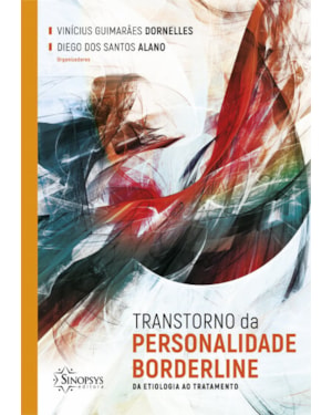 Transtorno da personalidade borderline: da etiologia ao tratamento