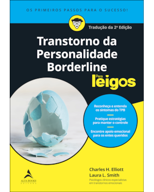 Transtorno da personalidade borderline para leigos - 2ª edição