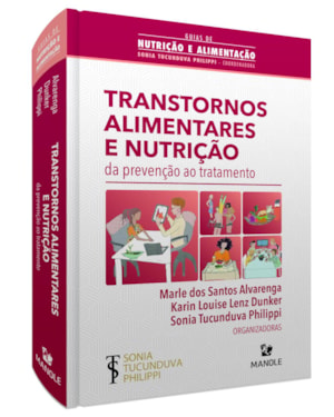 Transtornos alimentares e nutrição: da prevenção ao tratamento