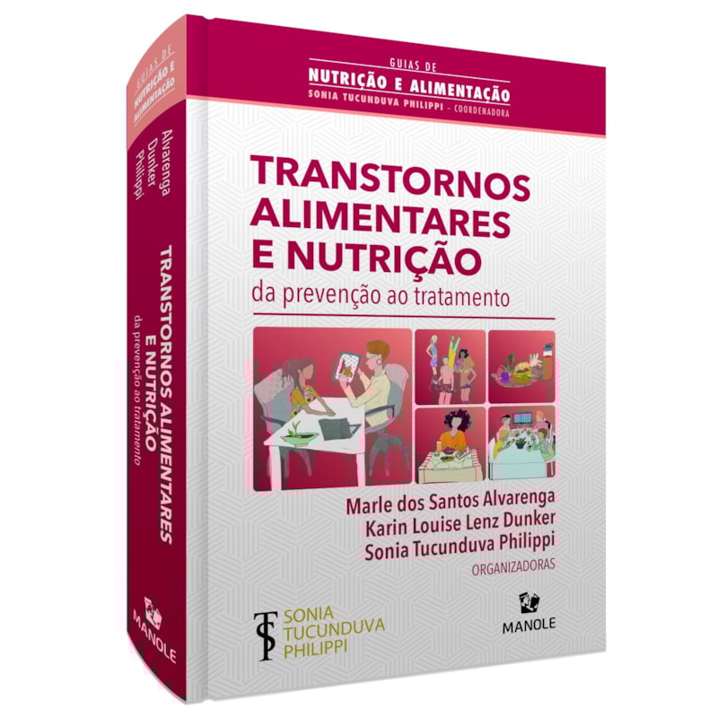TRANSTORNOS ALIMENTARES E NUTRIÇÃO: DA PREVENÇÃO AO TRATAMENTO
