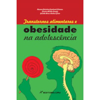 TRANSTORNOS ALIMENTARES E OBESIDADE NA ADOLESCÊNCIA